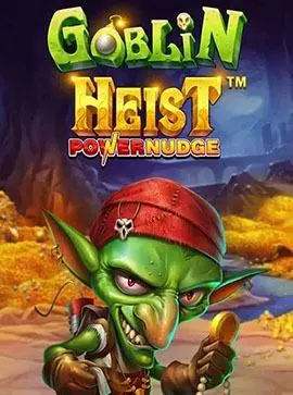 mg99 club ppเว็บตรง Goblin Heist Powernudge